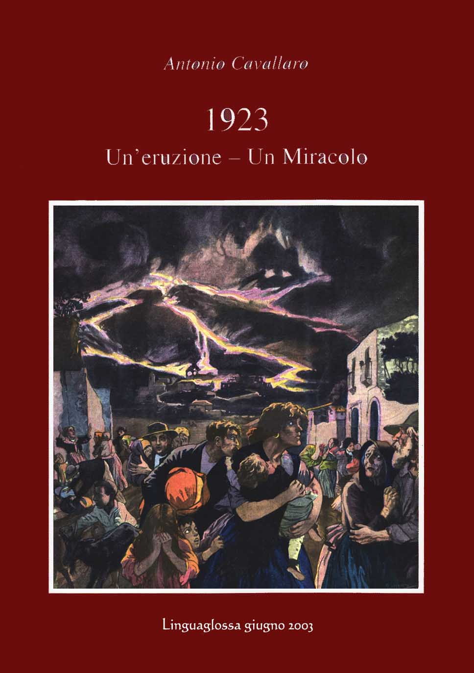 1923 - Un eruzione - Un miracolo